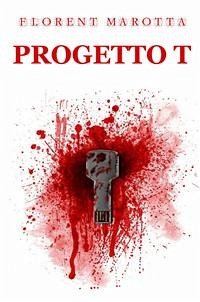 Progetto T (eBook, ePUB) - Marotta, Florent