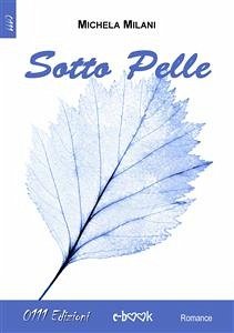 Sotto Pelle (eBook, ePUB) - Milani, Michela