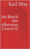 Im Reich des silbernen Löwen II (eBook, ePUB)