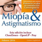 Miopia y Astigmatismo - Libres para siempre (eBook, PDF)