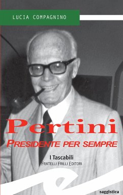 Pertini. Presidente per sempre (eBook, ePUB) - Compagnino, Lucia