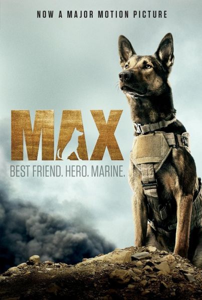 Max: Best Friend. Hero. Marine. (eBook, ePUB) Max: Best Friend. Hero. Marine. (eBook, ePUB)