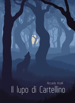Il lupo di Cartellino (eBook, ePUB) - Viselli, Riccardo