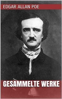 Edgar Allan Poe - Gesammelte Werke (eBook, ePUB) - Allan Poe, Edgar