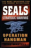 Seals Strategic Warfare: Operation Hangman (eBook, ePUB)