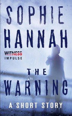The Warning (eBook, ePUB) - Hannah, Sophie