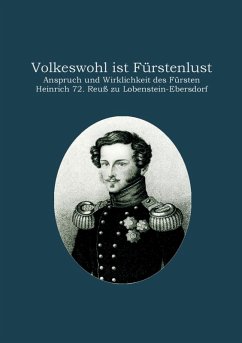 Volkeswohl ist Fürstenlust (eBook, ePUB) - Fiedler, Heinz-Dieter