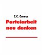 Parteiarbeit neu denken (eBook, ePUB) - Bild 1