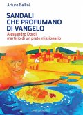Sandali che profumano di Vangelo. (eBook, ePUB)