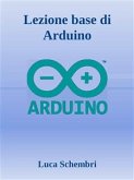 Lezione base di Arduino (eBook, ePUB)