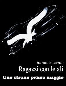 Uno strano primo maggio (eBook, ePUB) - Bonifacio, Amedeo