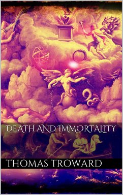 Death and Immortality (eBook, ePUB) - Troward, Thomas