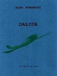 Dalidà (eBook, ePUB) - Boraschi, Aldo