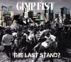 The Last Stand - Gimp Fist