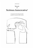 Manuale di Scrittura Autocreativa® (eBook, ePUB)