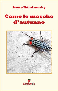 Come le mosche d autunno (eBook, ePUB) - Némirovsky, Irène