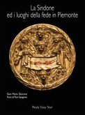 La Sindone ed i luoghi della fede in Piemonte (eBook, PDF)