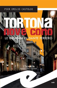 Tortona nove corto (eBook, ePUB) - Emilio Castoldi, Pier