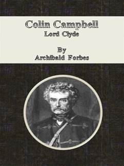 Colin Campbell: Lord Clyde (eBook, ePUB) - Forbes, Archibald