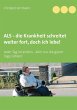 ALS - die Krankheit schreitet weiter... - Bild 1