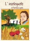 L'inadeguata (eBook, ePUB) L'inadeguata (eBook, ePUB)