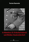 In Himmlers SS-Sicherheitsdienst und Mielkes Staatssicherheit (eBook, ePUB)