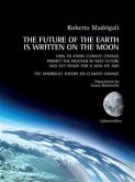 The Future of the Earth is written on the Moon (eBook, ePUB)