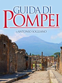 Guida di Pompei (eBook, ePUB) - Sogliano, Antonio