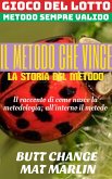 Gioco del lotto: la storia del metodo che vince (eBook, ePUB)