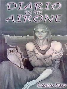Diario di un Airone (eBook, ePUB) - Feo, Lara