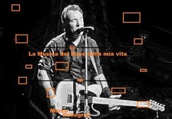 La Musica di Bruce Springsteen nella mia vita (eBook, PDF) - Pellegrini, Marco