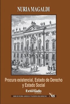 Procura existencial, estado de derecho y estado social Ernst Forsthoff y la Crisis de Weimar (eBook, ePUB) - Magaldi, Nuria
