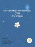 Emotional Freedom Technique (EFT) and Children (fixed-layout eBook, ePUB)