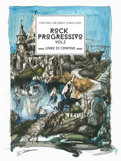 Rock Progressivo Vol 2 (eBook, ePUB) - Orlando Puracchio, Stefano