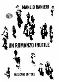 Un romanzo inutile (eBook, ePUB)