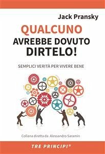 Qualcuno avrebbe dovuto dirtelo (eBook, ePUB) - Pransky, Jack