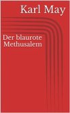 Der blaurote Methusalem (eBook, ePUB)