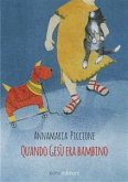 Quando Gesù era bambino (eBook, ePUB)