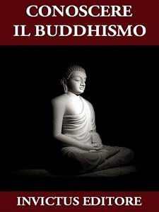 Conoscere il Buddhismo (eBook, ePUB) - VV., AA.