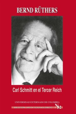 Carl Schmitt en el Tercer Reich (eBook, ePUB) - Rüthers, Bernd