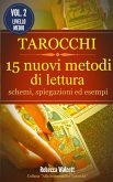 Tarocchi: 15 nuovi metodi di lettura (eBook, ePUB)