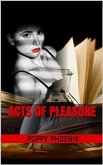 Acts Of Pleasure (eBook, ePUB)