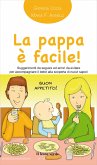 La pappa è facile! (eBook, ePUB)