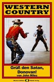 WESTERN COUNTRY 80: Grüß den Satan, Donovan! (eBook, ePUB)