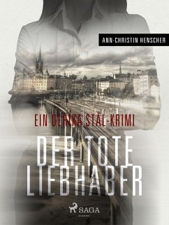 Der tote Liebhaber (eBook, ePUB) - Ann-Christin Hensher, Hensher