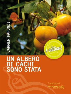 Un albero di cachi sono stata (eBook, ePUB) - Pafundi, Carmen