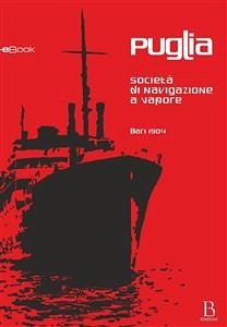 Puglia. Società di navigazione a vapore (eBook, PDF) - Marinaio, Il