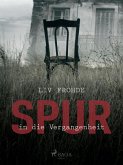 Spur in die Vergangenheit (eBook, ePUB)