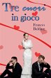 3 cuori in gioco (eBook, ePUB) - Bild 1