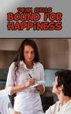 Bound for Happiness (eBook, ePUB) Bound for Happiness (eBook, ePUB)